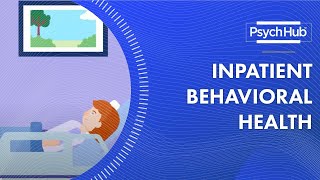 Inpatient Behavioral Health [upl. by Balch659]