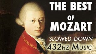 The Best Of Mozart  Slowed Down  432Hz  45 Hours [upl. by Kimble]