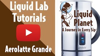 Liquid Lab  Aerolatte Grande Milk Frother [upl. by Tybalt604]