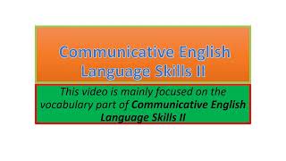 Communicative English Language Skills II vocabulary part one [upl. by Rellim]