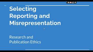 Selective Reporting and Misrepresentation of data Research and Publication ethics Phd coursework [upl. by Moorish]