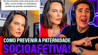 Como Se Prevenir Da Paternidade Socioafetiva E Pensão Socioafetiva [upl. by Aseret635]