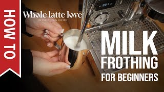 How To Milk Frothing for Beginners 5 Tips [upl. by Wain]